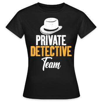 Private Detective Team Investigator - Women's T-Shirt - black - Front - AI Model Female 172 dark (172cm)