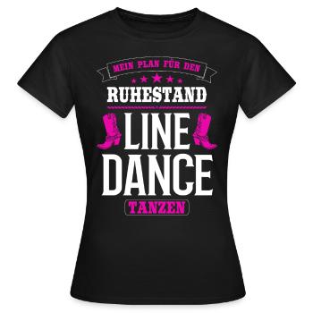 Linedance Line Dance tanzen Rentnerin Oma Geschenk - Frauen T-Shirt - Schwarz - Vorne - AI Model Female 172 dark (172cm)