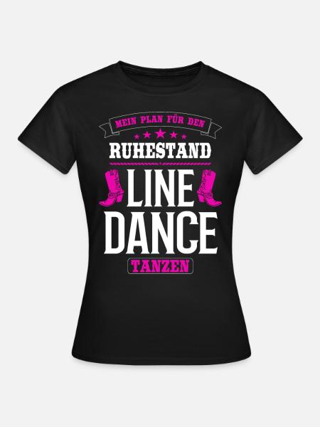 Linedance Line Dance tanzen Rentnerin Oma Geschenk - Frauen T-Shirt - Schwarz