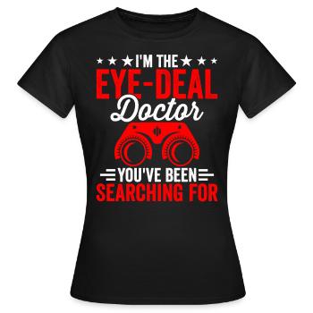 Augenarzt Augenarzt Augenoptiker Ophthalmologie - Frauen T-Shirt - Schwarz - Vorne - AI Model Female 172 dark (172cm)
