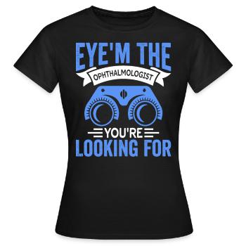 Eye’m Ophtalmologiste Opticien Ophtalmologie - T-shirt Femme - noir - Devant - AI Model Female 172 dark (172cm)
