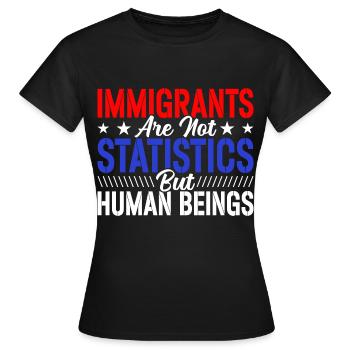 Immigrants Pas de statistiques Amoureux de l’immigration - T-shirt Femme - noir - Devant - AI Model Female 172 dark (172cm)