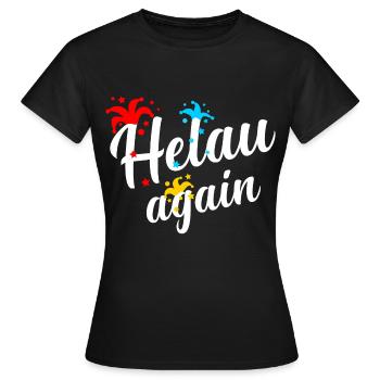Helau, Fasching, Carnaval, Fasnacht, Fasnet - T-shirt Femme - noir - Devant - AI Model Female 172 dark (172cm)