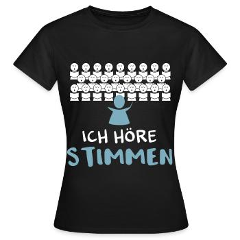 Ich höre Stimmen - Frauen T-Shirt - Schwarz - Vorne - AI Model Female 172 dark (172cm)