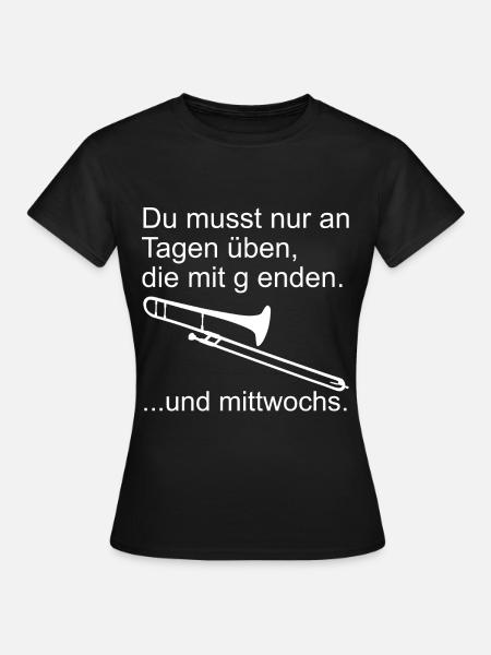 Posaune üben - Frauen T-Shirt - Schwarz