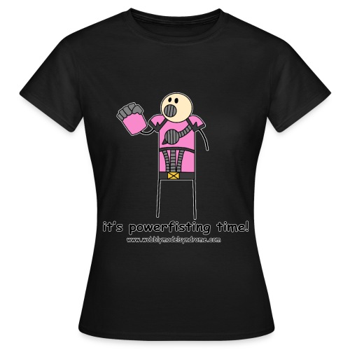 It s Powerfisting Time - Women's T-Shirt
