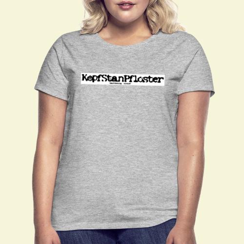 KopfStanPfloster Banner s w - Frauen T-Shirt