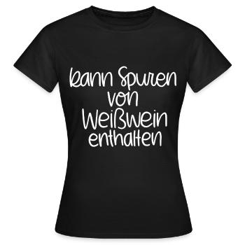 Kann Spuren Von Weißwein Enthalten - Frauen T-Shirt - Schwarz - Vorne - AI Model Female 172 dark (172cm)