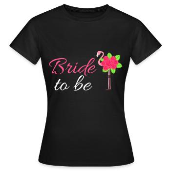 Marriage Shirt For Soon To Be Brides "Bride To Be - Frauen T-Shirt - Schwarz - Vorne - AI Model Female 172 dark (172cm)