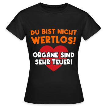 Selbstwert Organe Teuer Spaß - Frauen T-Shirt - Schwarz - Vorne - AI Model Female 172 dark (172cm)