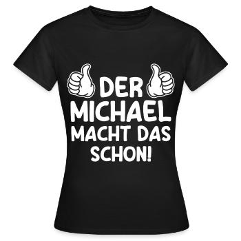 Michael - Frauen T-Shirt - Schwarz - Vorne - AI Model Female 172 dark (172cm)