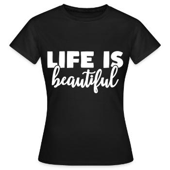 la vie est belle Motivation Citation de vie - T-shirt Femme - noir - Devant - AI Model Female 172 dark (172cm)