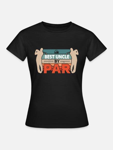 Golf Best Uncle By Par - Frauen T-Shirt - Schwarz