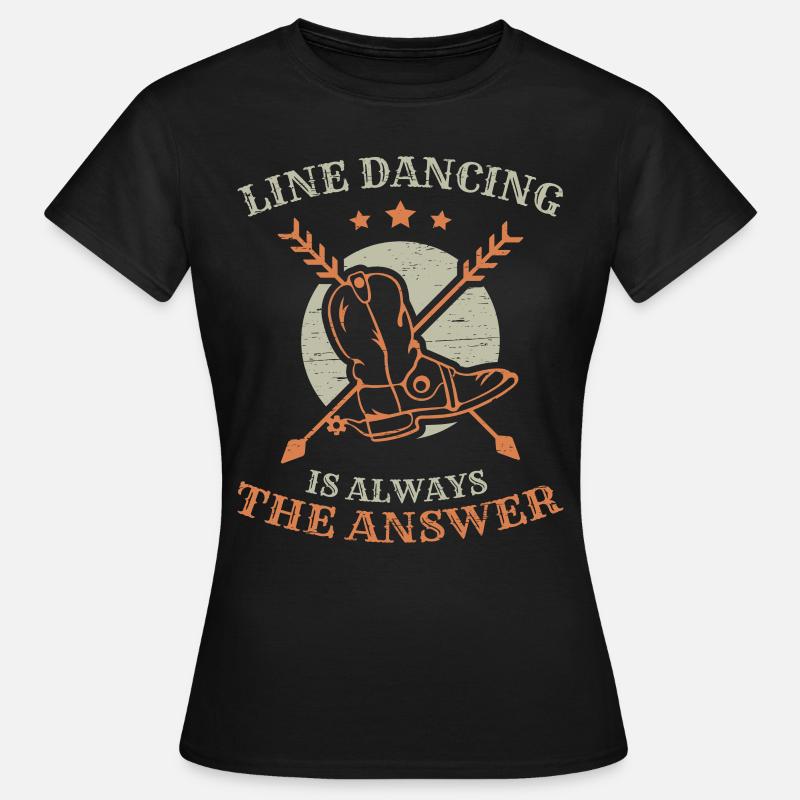 Line Dancing Linedance Line Dance - Women's T-Shirt - black