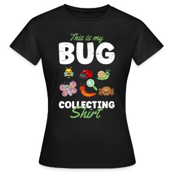 Collecte de bugs C’est ma collecte de bugs - T-shirt Femme - noir - Devant - AI Model Female 172 dark (172cm)