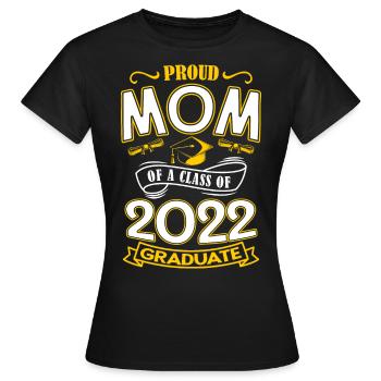 Stolze Mutter Der Abschlussklasse 2022 - Frauen T-Shirt - Schwarz - Vorne - AI Model Female 172 dark (172cm)