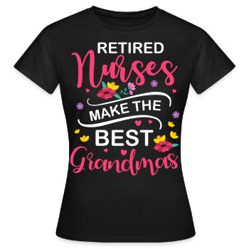 Retired nurses are the best grandma - Women's T-Shirt - black - Front - AI Model Female 172 dark (172cm)