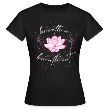 breath in breath out lotus - Frauen T-Shirt - Schwarz - Vorne - AI Model Female 172 dark (172cm)