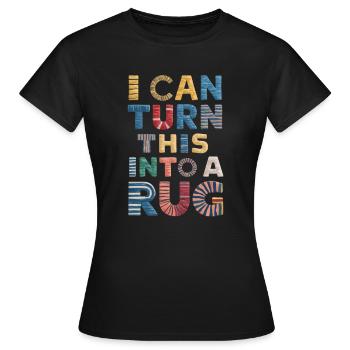 Diy-teppich Lustiger Teppich Tufting - Frauen T-Shirt - Schwarz - Vorne - AI Model Female 172 dark (172cm)