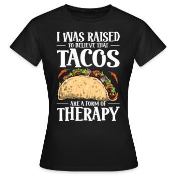 Ich Wurde Gelehrt, Dass Tacos Eine Therapieform - Frauen T-Shirt - Schwarz - Vorne - AI Model Female 172 dark (172cm)