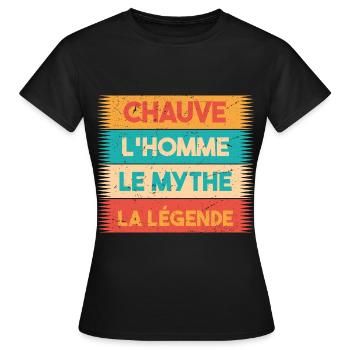 Chauve, L'homme, Le mythe, cadeau chauve. - T-shirt Femme - noir - Devant - AI Model Female 172 dark (172cm)