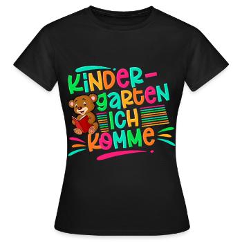 Kindergarten Ich Komme - Frauen T-Shirt - Schwarz - Vorne - AI Model Female 172 dark (172cm)