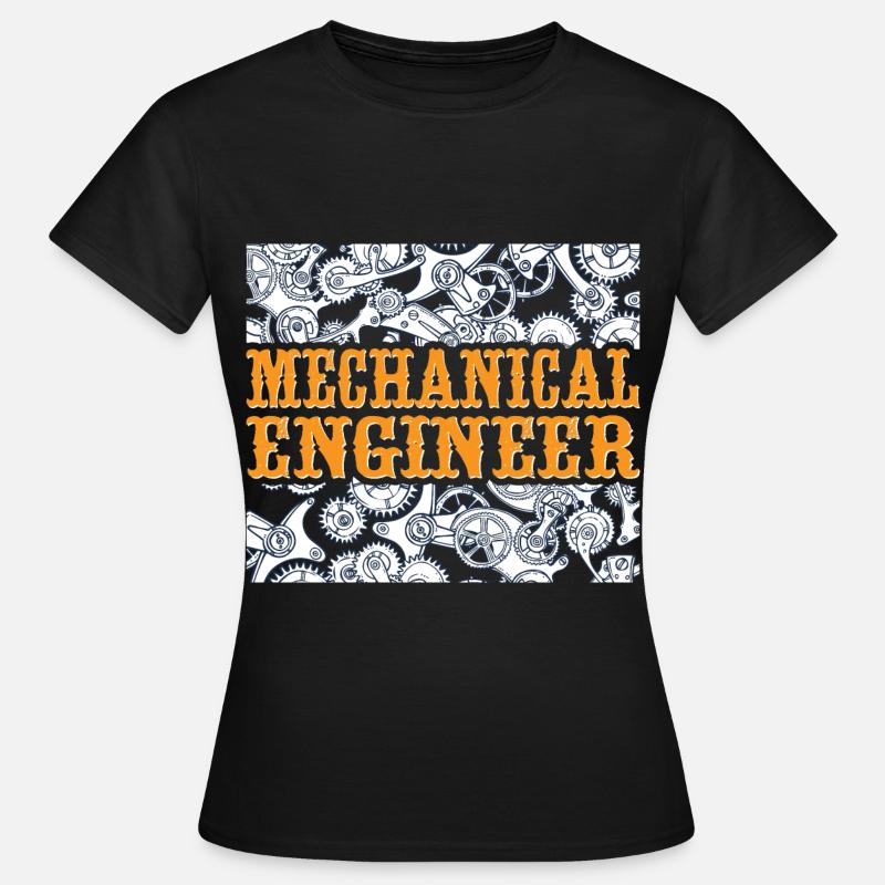 Mechanics Engineer Mechanical Engineering - Women's T-Shirt - black
