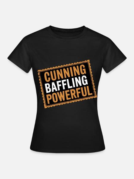 Cunning Baffling Powerful 13 - Frauen T-Shirt - Schwarz