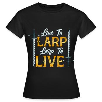 Larp Larper Larping Live Action Rollenspiel - Frauen T-Shirt - Schwarz - Vorne - AI Model Female 172 dark (172cm)