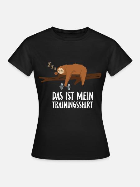 Das Ist Mein Trainingsshirt - Frauen T-Shirt - Schwarz