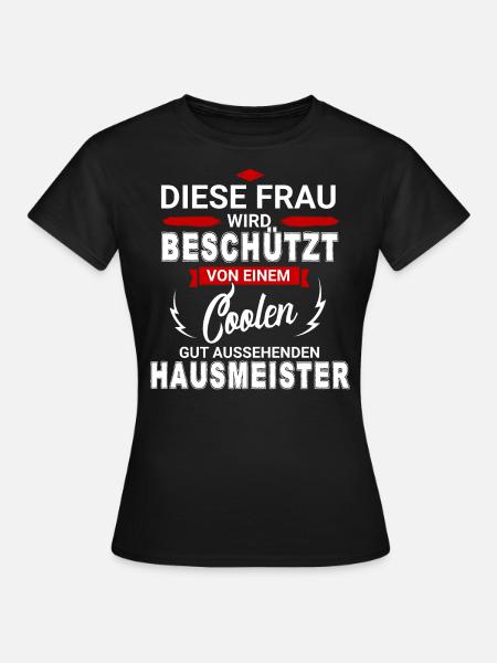 HAUSMEISTER - Frauen T-Shirt - Schwarz