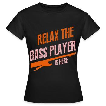 Entspannen Sie sich, der Bassist ist hier - Frauen T-Shirt - Schwarz - Vorne - AI Model Female 172 dark (172cm)