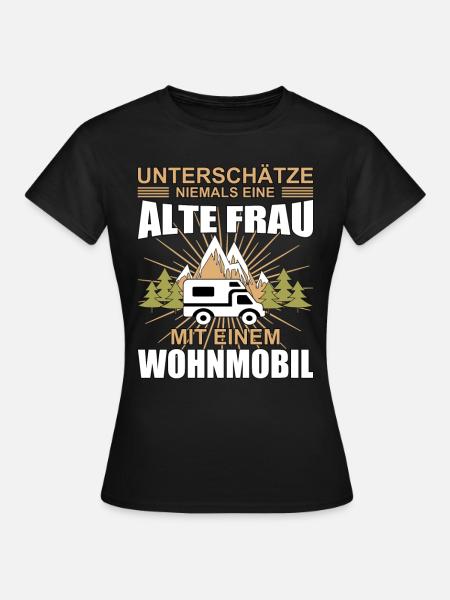 Alte Frau mit Wohnmobil Oma Rentnerin - Frauen T-Shirt - Schwarz