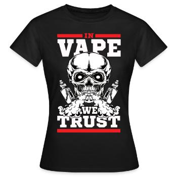 In Vape we trust - Frauen T-Shirt - Schwarz - Vorne - AI Model Female 172 dark (172cm)