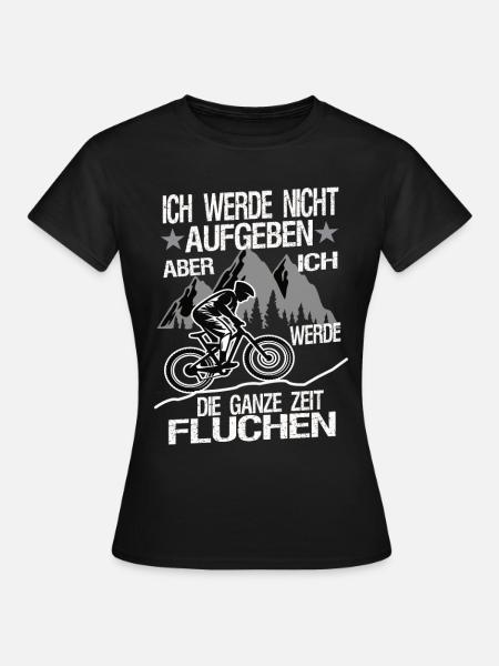 Ich werde nicht Aufgeben - Frauen T-Shirt - Schwarz