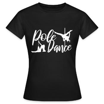 Pole Dance - Frauen T-Shirt - Schwarz - Vorne - AI Model Female 172 dark (172cm)