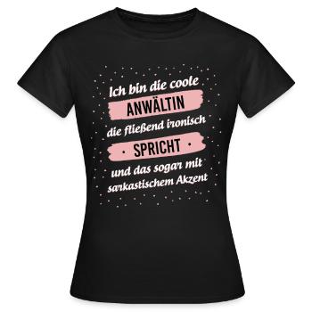Anwältin Rechtsanwältin Juristin Anwaltsgehilfin - Frauen T-Shirt - Schwarz - Vorne - AI Model Female 172 dark (172cm)