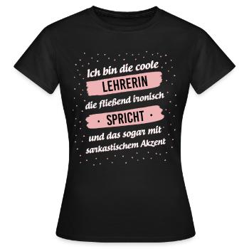 Lehrerin Geschenk Lehrerinnen Schulbeginn Klasse - Frauen T-Shirt - Schwarz - Vorne - AI Model Female 172 dark (172cm)