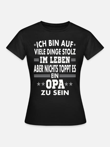 Ich bin Opa - Frauen T-Shirt - Schwarz
