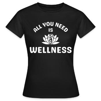 all you need is wellness - yoga shirt - Women's T-Shirt - black - Front - AI Model Female 172 dark (172cm)