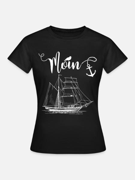Norddeutschland Moin Schiff - Frauen T-Shirt - Schwarz