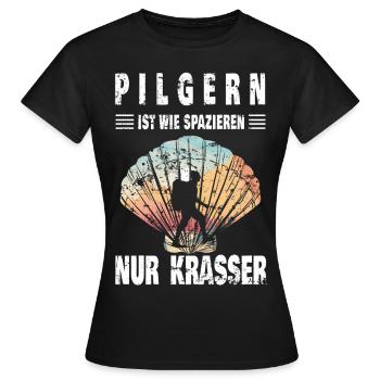 Pilgern ist wie ... - Frauen T-Shirt - Schwarz - Vorne - AI Model Female 172 dark (172cm)
