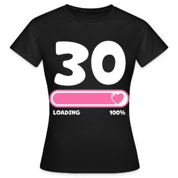 30th birthday 30 years - Women's T-Shirt - black - Front - AI Model Female 172 dark (172cm)