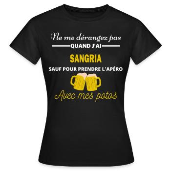 Ne me dérangez pas QUAND J'ai l'apéro sangria - T-shirt Femme - noir - Devant - AI Model Female 172 dark (172cm)