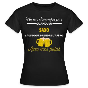 Ne me dérangez pas QUAND J'ai l'apéro saxo - T-shirt Femme - noir - Devant - AI Model Female 172 dark (172cm)