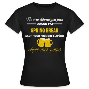 Ne me dérangez pas QUAND J'ai l'apéro Spring break - T-shirt Femme - noir - Devant - AI Model Female 172 dark (172cm)