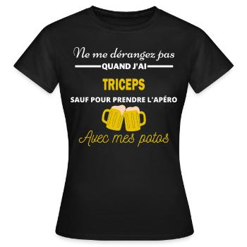 Ne me dérangez pas QUAND J'ai l'apéro triceps - T-shirt Femme - noir - Devant - AI Model Female 172 dark (172cm)