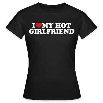 I Love My Hot Girlfriend Ich Liebe Meine Freundin - Frauen T-Shirt - Schwarz - Vorne - AI Model Female 172 dark (172cm)