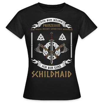Ich bin keine Prinzessin sondern eine Schildmaid - Frauen T-Shirt - Schwarz - Vorne - AI Model Female 172 dark (172cm)