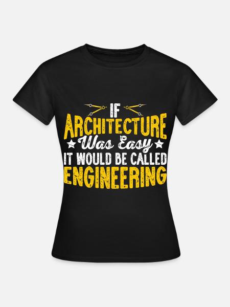 Architekt - Frauen T-Shirt - Schwarz